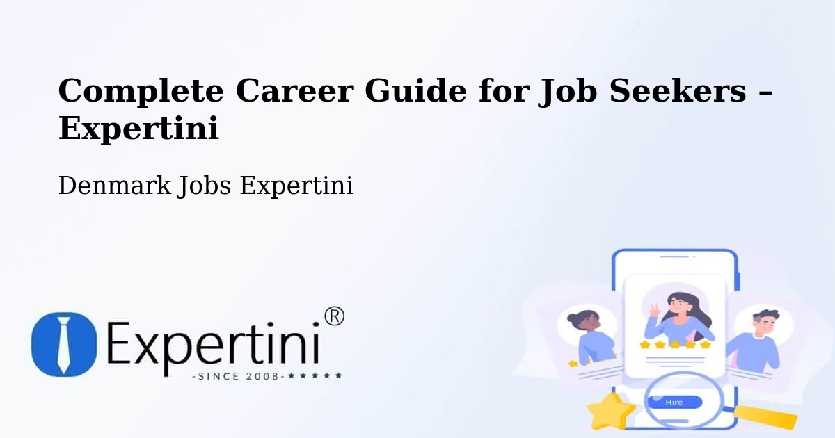 Career Guide for Job Seekers – Store Heddinge - Store Heddinge, Denmark Jobs Expertini